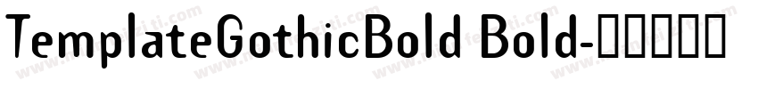 TemplateGothicBold Bold字体转换